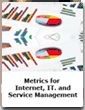 Metrics for the Internet and IT